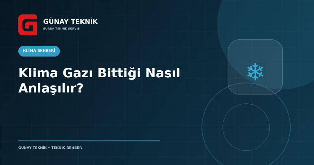 Klima Gazı Bittiği Nasıl Anlaşılır?