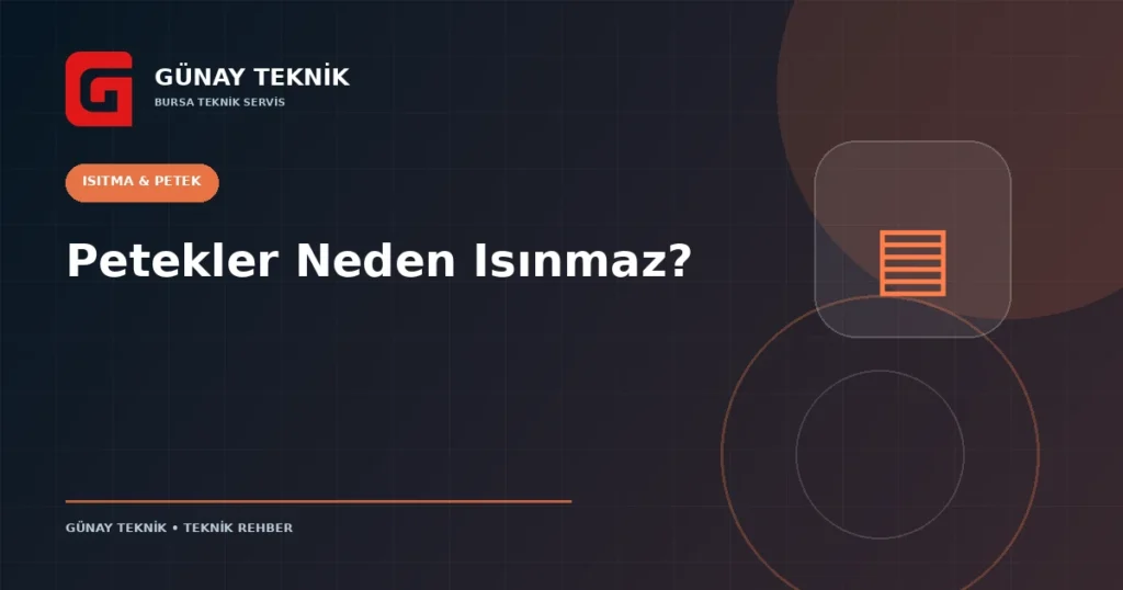 Petekler Neden Isınmaz?